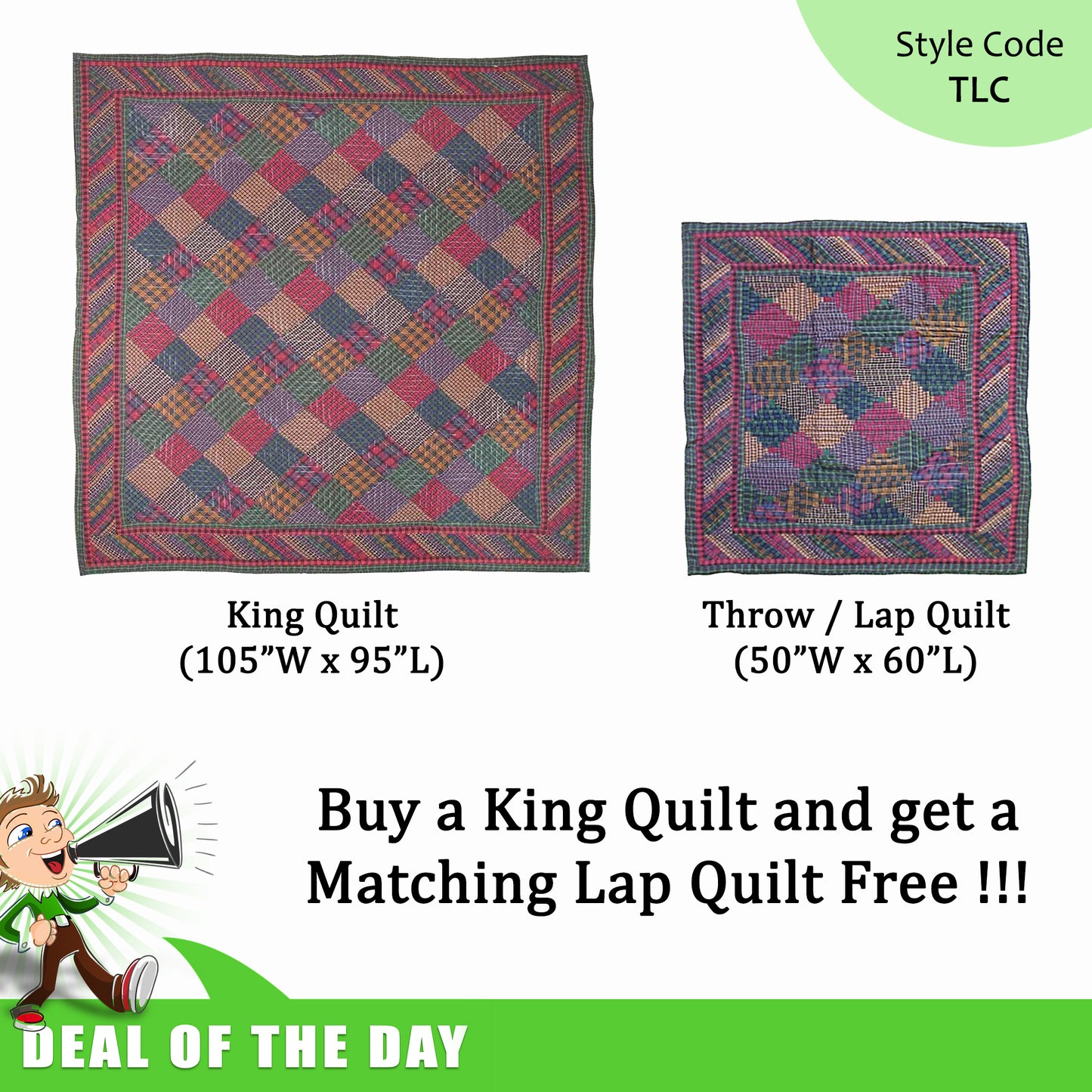 Buy a King Size Patchworked Quilt (105”W x 95”L) and get a Matching Lap Quilt (50”W x 60”L) Free !!!