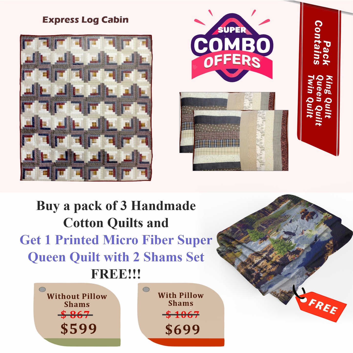 Express Log Cabin - Handmade Cotton quilts | Matching pillow shams | Buy 3 cotton quilts and get 1 Printed Microfiber Super Queen Quilt with 2 Shams set FREE