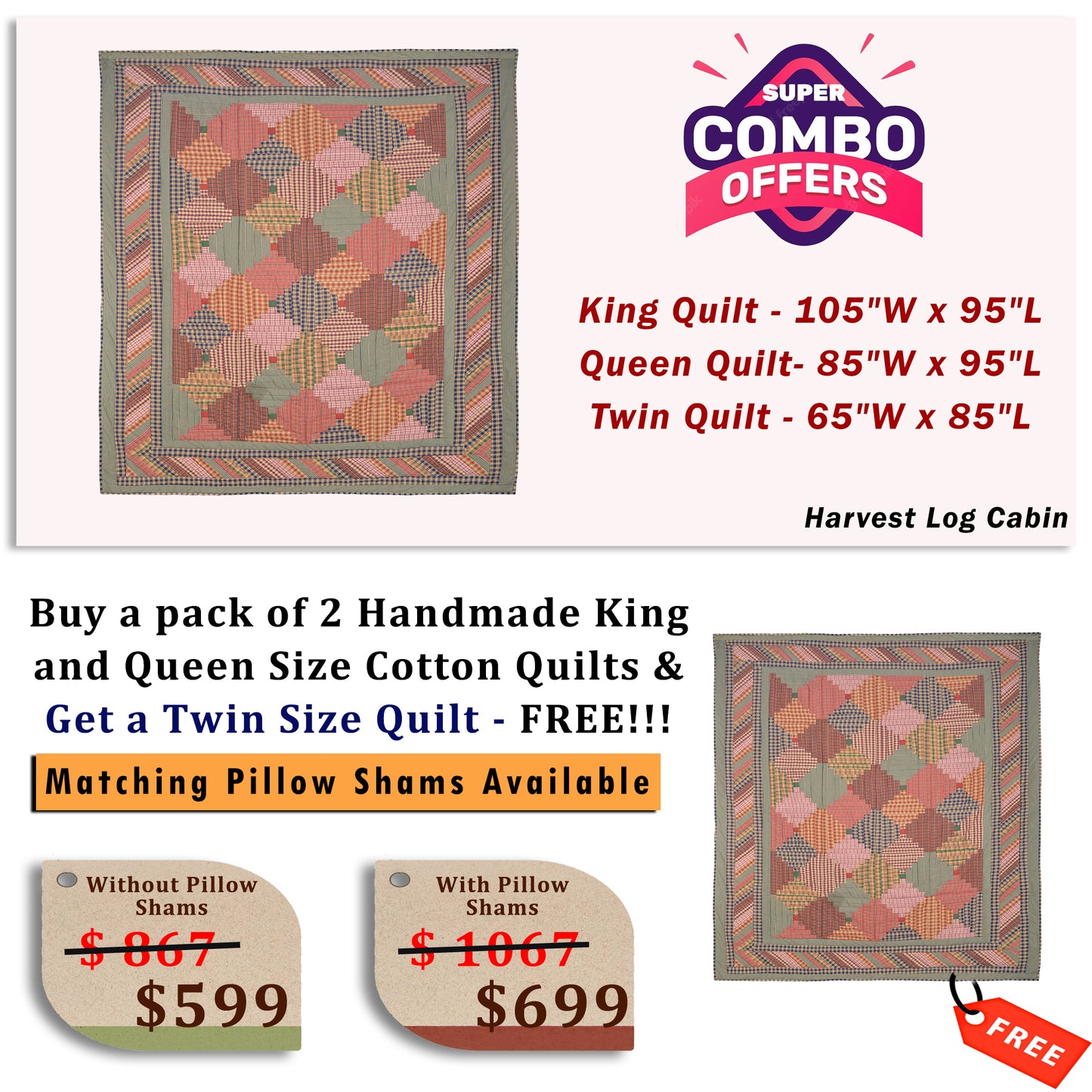 Harvest Log Cabin - Buy a pack of King and Queen Size Quilt, and get a Twin Size Quilt FREE!!!